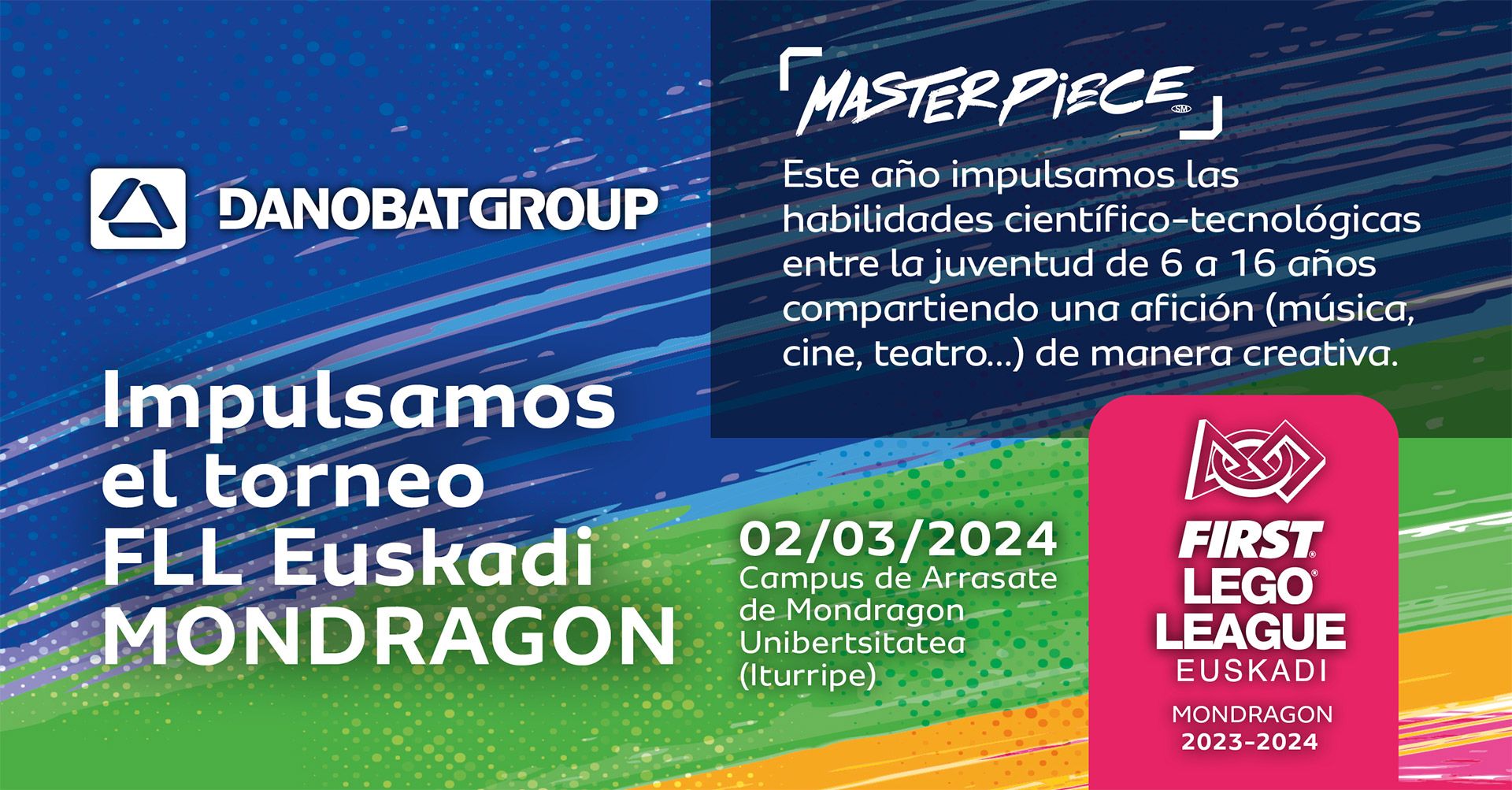 Danobatgroup steps up its commitment to fostering talent in STEAM areas by sponsoring the First Lego League Euskadi-MONDRAGON tournament