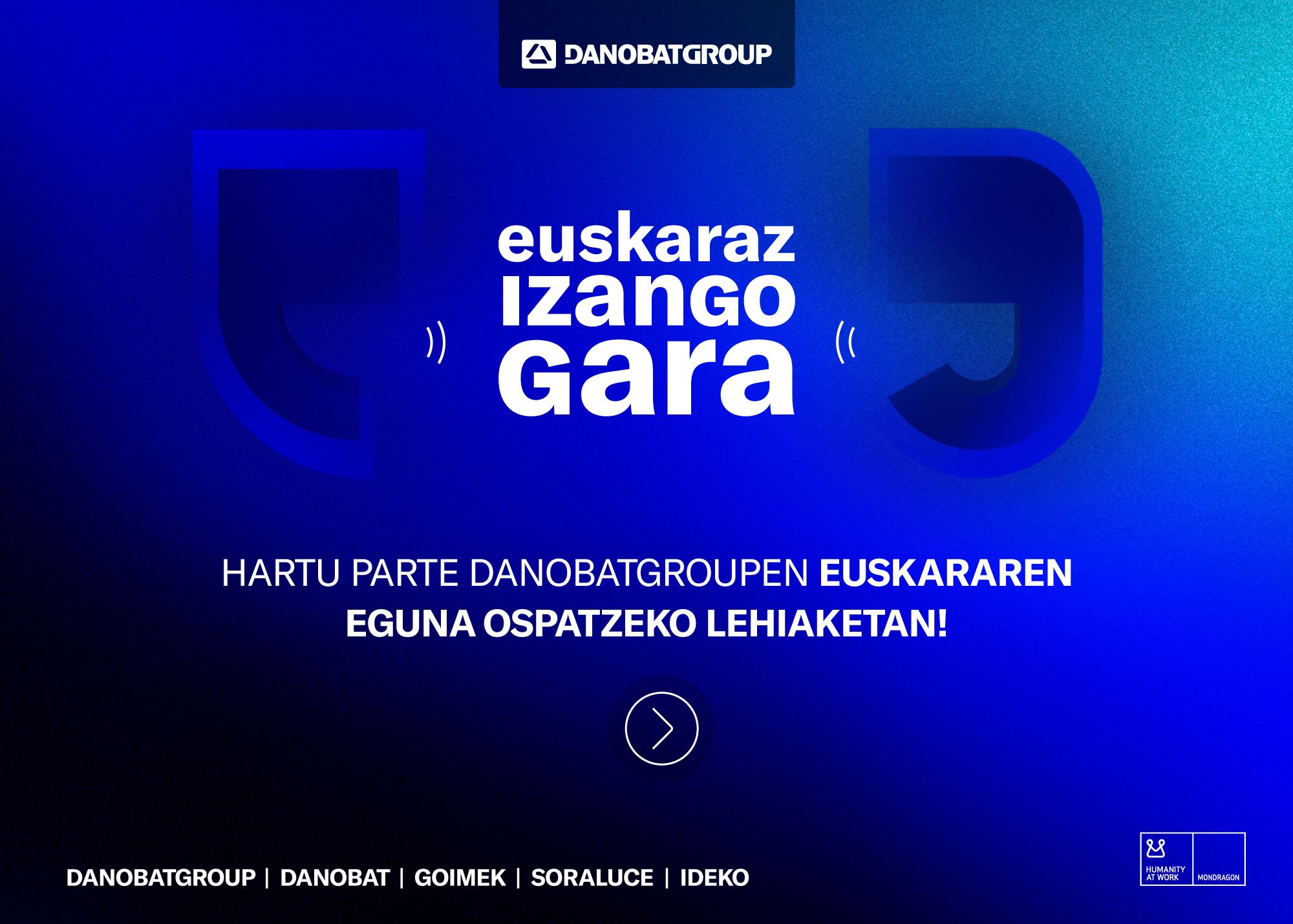 Danobatgroup-ek euskararen eguna ospatzeko lehiaketa kaleratu du aurten berriz ere
